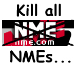 NME SUCKS!!!